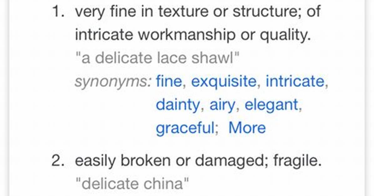 What Does Delicate Mean