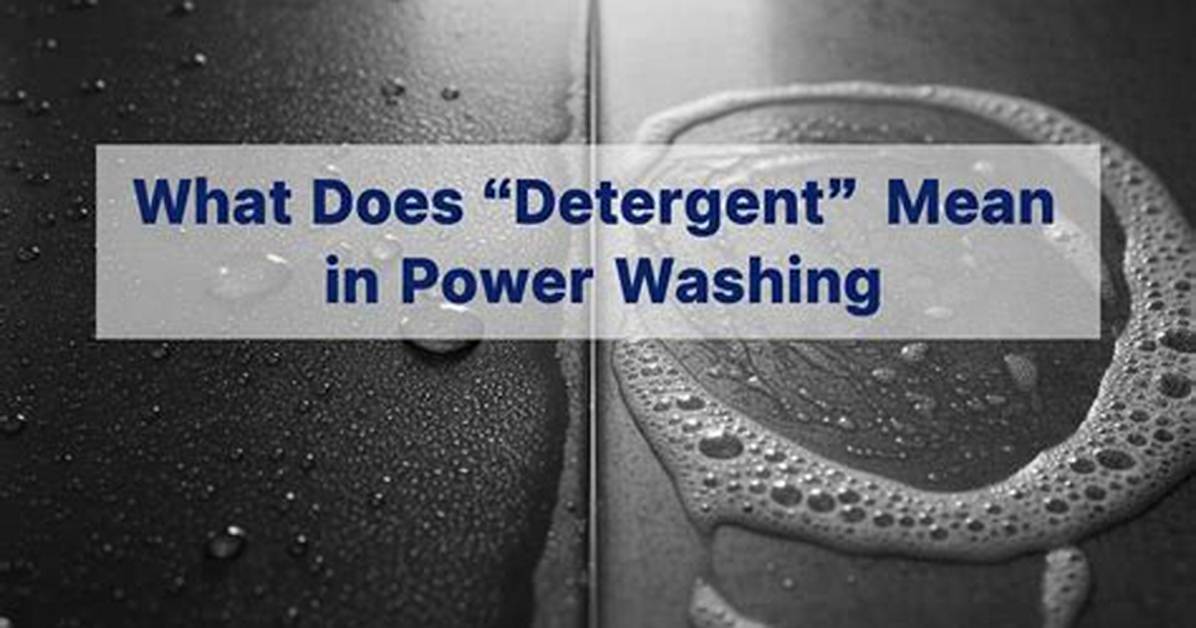 What Does Detergent Mean?