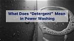 What Does Detergent Mean?
