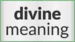 What Does Devine Mean