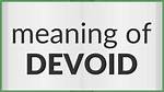 What Does Devoid Mean