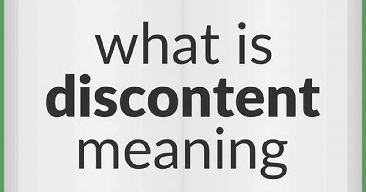 What Does Discontentment Mean?