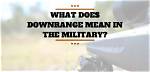 What Does Downrange Mean?