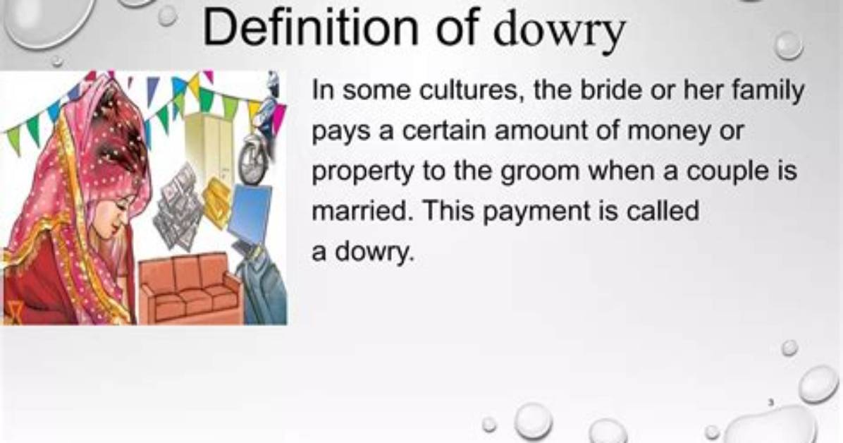 What Does Dowry Mean?
