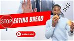 What Does Eating Bread Do?
