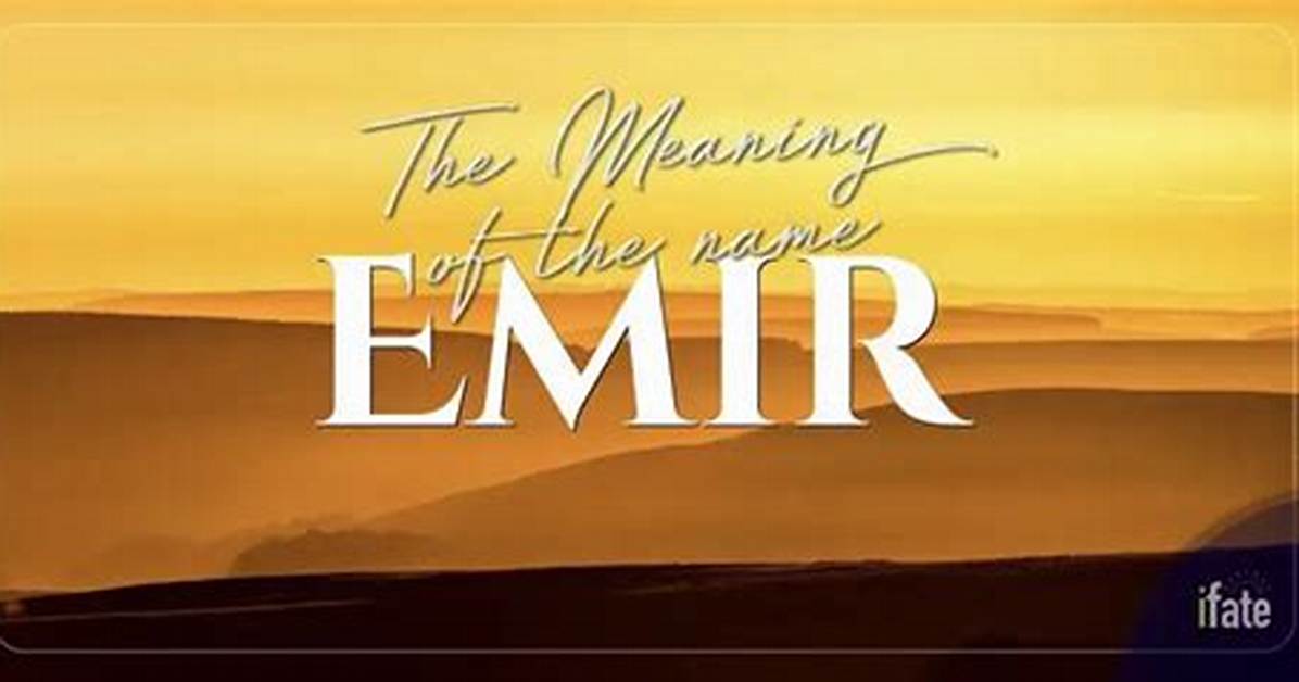 What Does Emir Mean?
