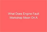 What Does Engine Fault Mean
