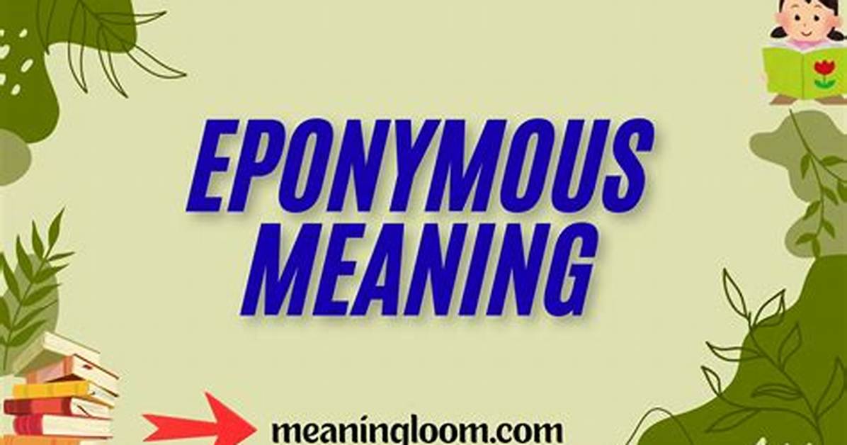 What Does Eponymous Mean