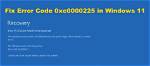 What Does Error Code 0Xc0000225 Mean?