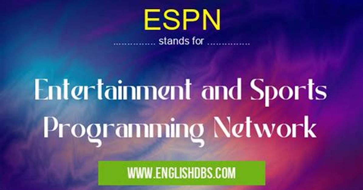 What Does Espn Mean?