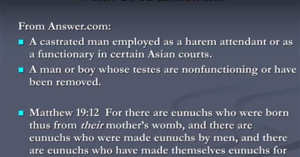 What Does Eunuch Mean?