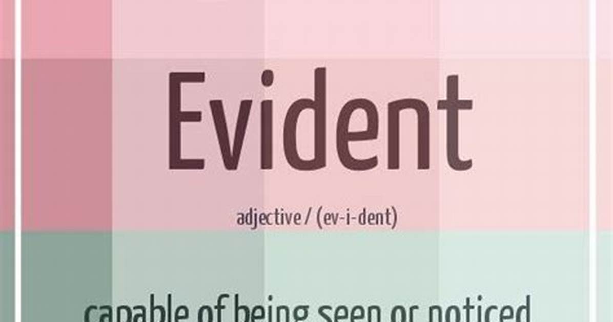 What Does Evident Mean