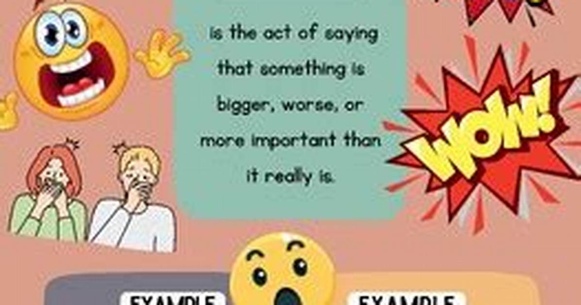 What Does Exaggeration Mean
