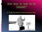What Does Exiled Mean?