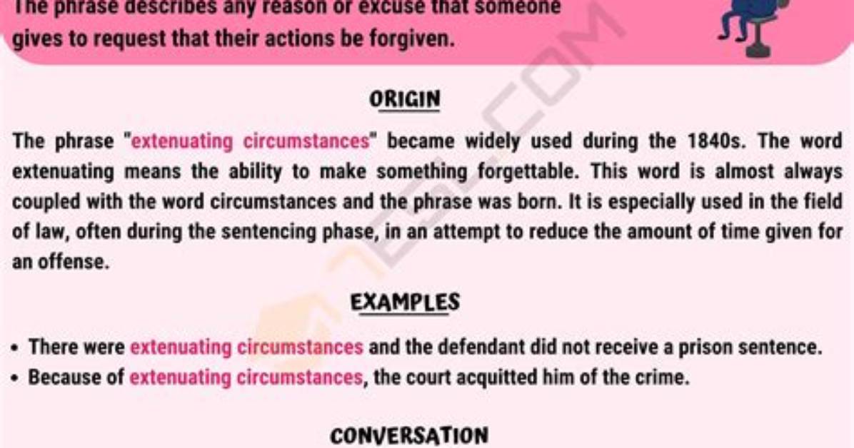 What Does Extenuating Condition Mean?