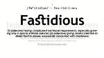 What Does Fastidiousness Mean Dictionary?