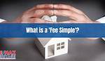 What Does Fee Simple Mean