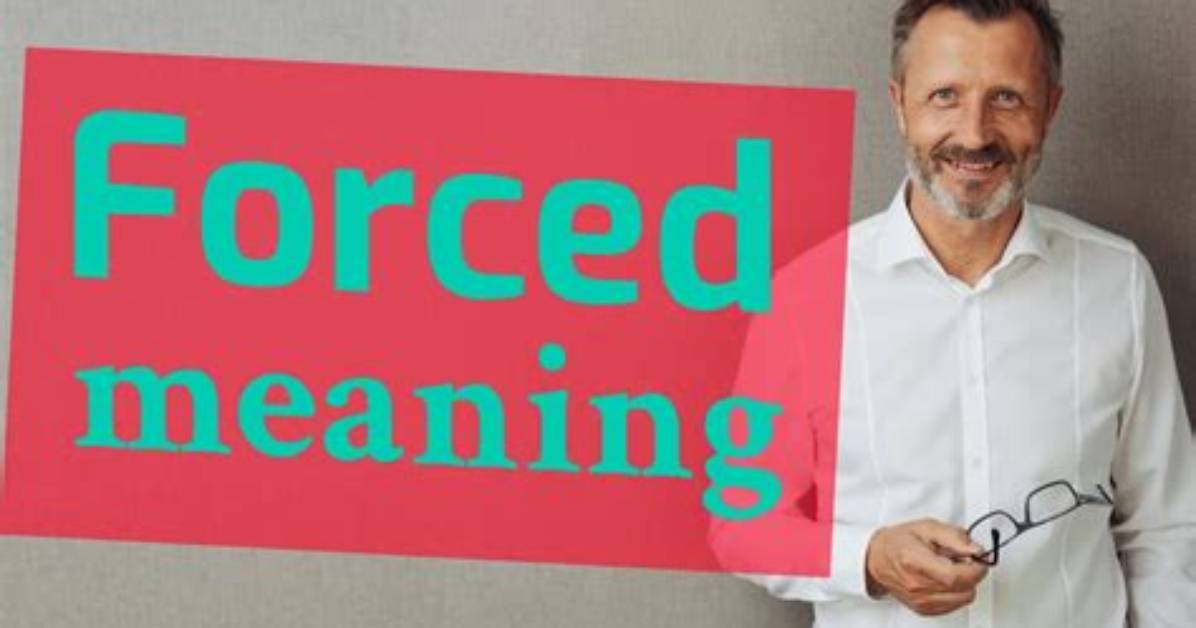 What Does Forcing Mean?