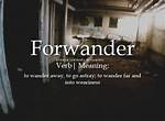 What Does Forwander Mean?