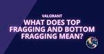 What Does Fragging out Mean?