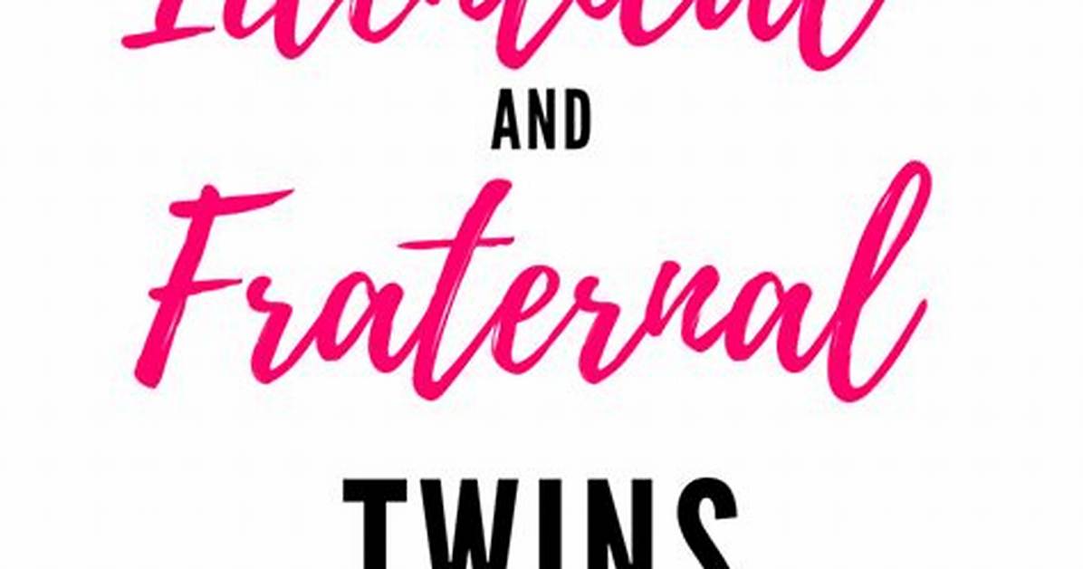 What Does Fraternal Mean?