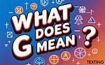 What Does G Mean?