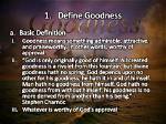What Does Goodness Mean?