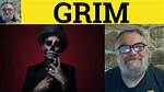 What Does Grim-Visaged Mean?