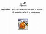 What Does Gruffness Mean?