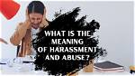 What Does Harassed Mean?
