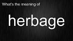 What Does Herbage Mean?