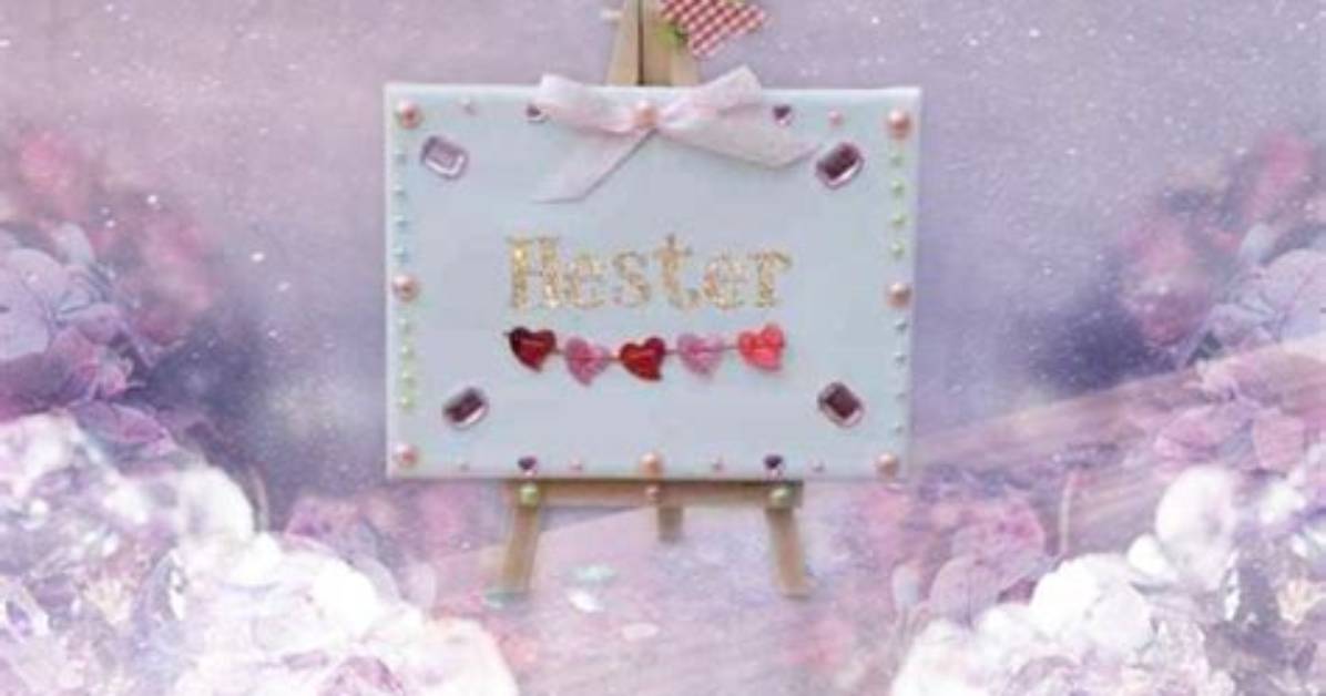 What Does Hester Mean