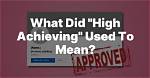 What Does High Achieving Mean?