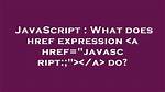 What Does Href Expression Do?
