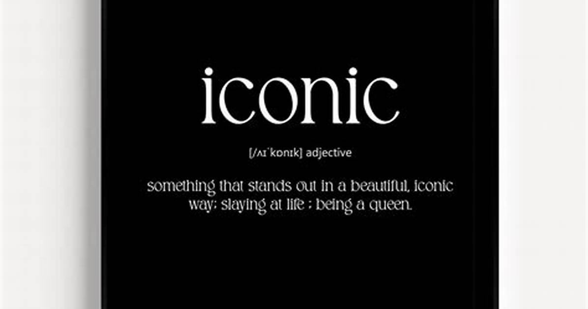 What Does Iconic Mean?