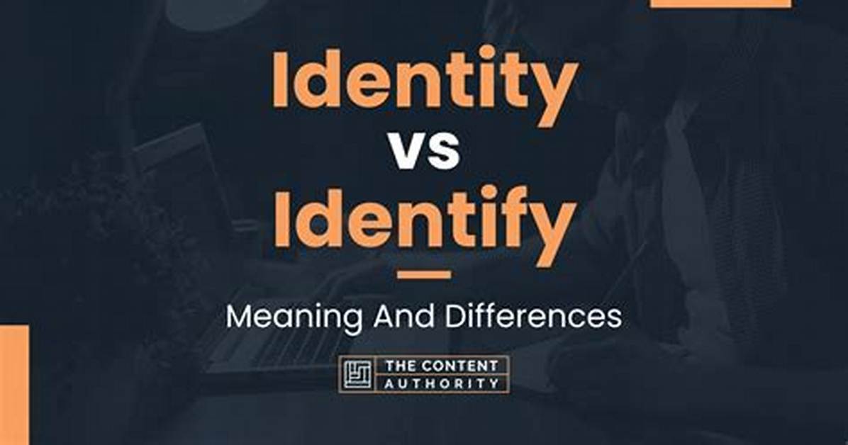 What Does Identify Mean