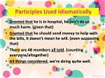 What Does Idiomatically Mean?