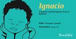What Does Ignacio Mean?