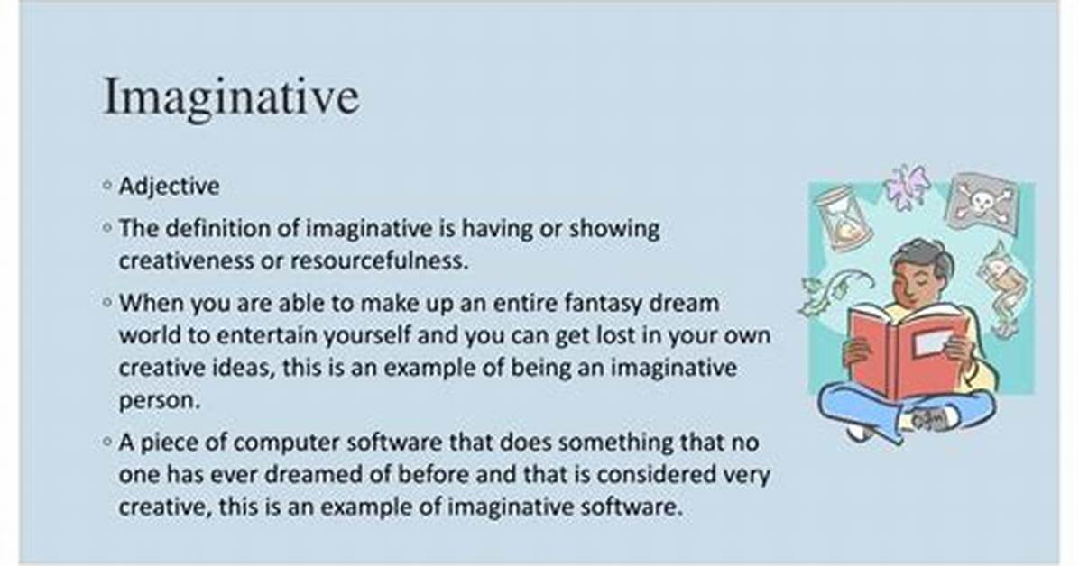 What Does Imaginative Mean