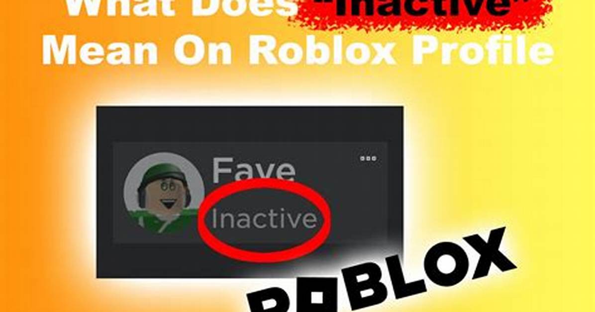 What Does Inactive Mean?