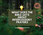 What Does Intercessory Prayer Do?