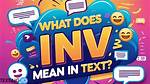 What Does Inv Mean