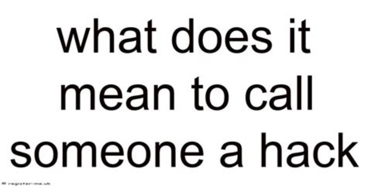 What Does It Mean to Hack Something