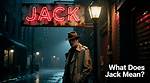 What Does Jack Mean
