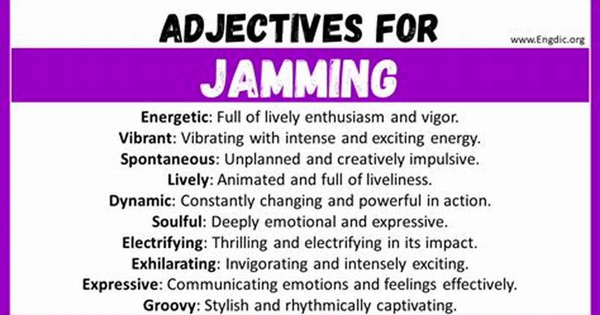 What Does Jamming Mean?