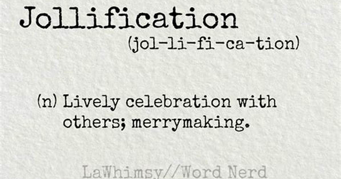 What Does Jollification Definition?