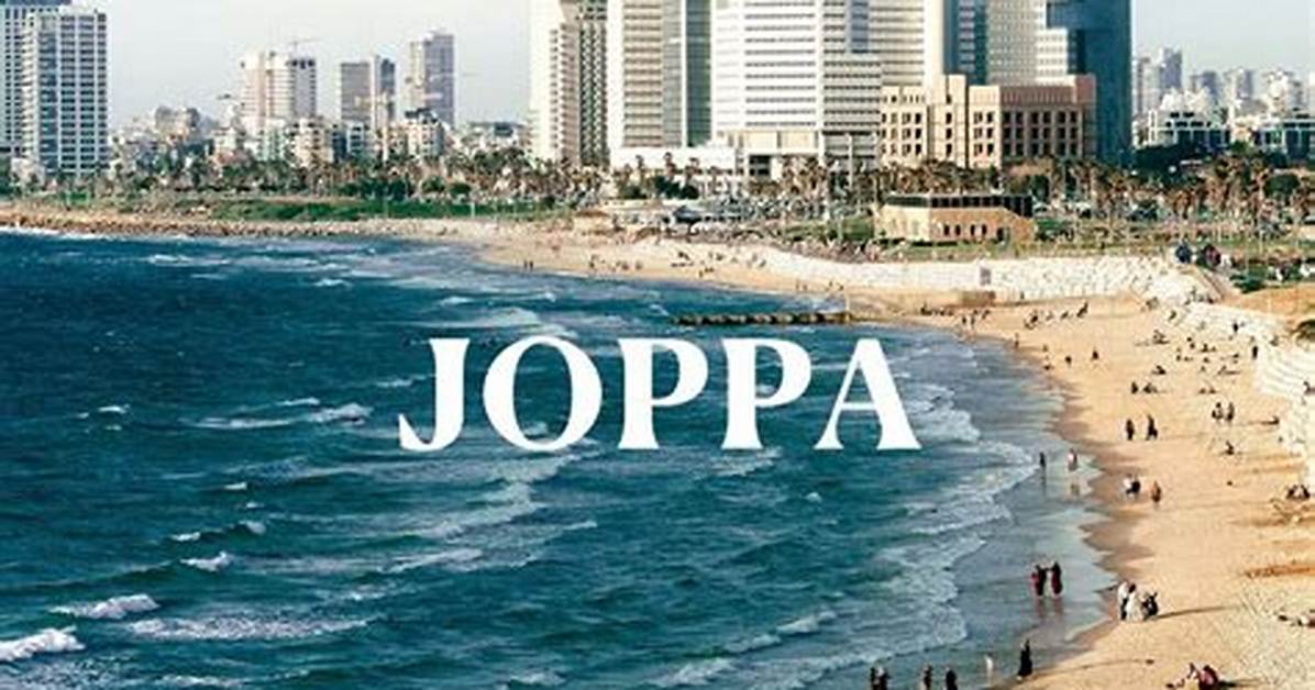 What Does Joppa Mean?