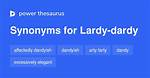 What Does Lardy Dardy Mean?