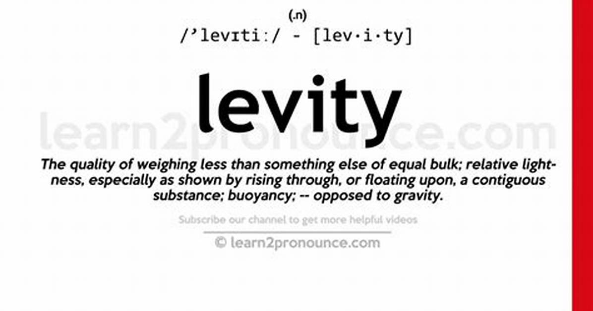 What Does Levity Mean