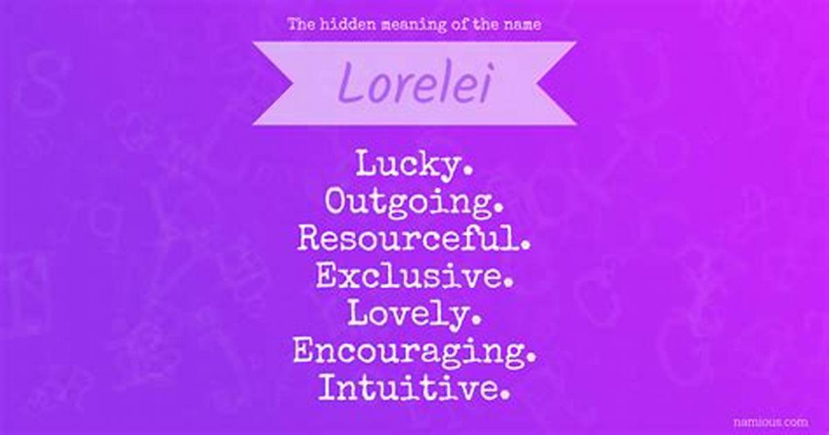 What Does Lorelei Mean?